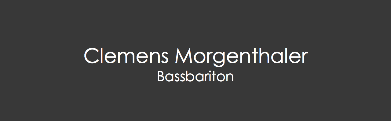 Clemens Morgenthaler – Bassbariton
